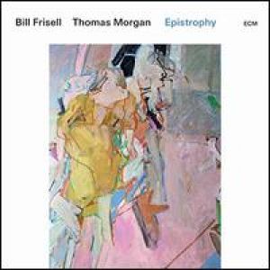 Bill Frisell / Thomas Morgan - Epistrophy (Vinyl)