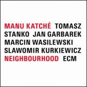 Manu Katche - Neighbourhood (Vinyl)