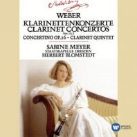 Sabine Meyer - Clarinet Concertos 1 & 2/Concertino in E flat/Clarinet Quintet
