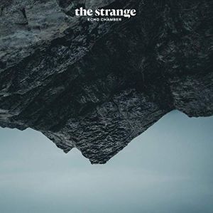 The Strange - Echo Chamber [VINYL]