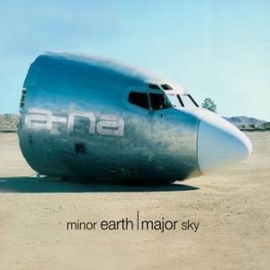A-HA - Minor Earth Major Sky (Deluxe)