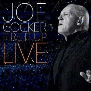 Joe Cocker - Fire It Up - Live