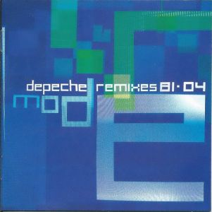 Depeche Mode - Remixes 81>04