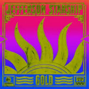 Jefferson Starship - Gold (Gold Vinyl) RSD 2019.