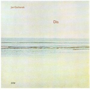 Jan Garbarek - Dis