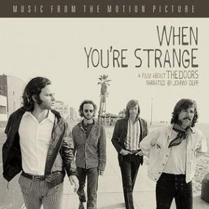The Doors - When You're Strange: A Film About The Doors