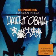 DALEKA OBALA - Uspomena...Sve najbolje uzivo (Vinyl)