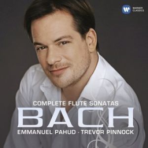 Emmanuel Pahud - Bach: Complete Flute Sonatas