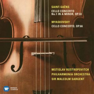 Mstislav Rostropovic - Miaskovsky: Cello Concerto; Saint-Saëns: Cello Concerto No. 1