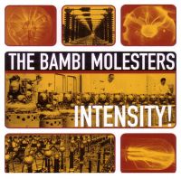 Bambi Molesters - Intensity [Vinyl LP]