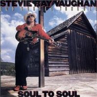 Stevie Ray Vaughan - Soul To Soul