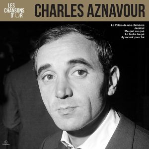 Charles Aznavour - Les Chansons d'or (Vinyl)