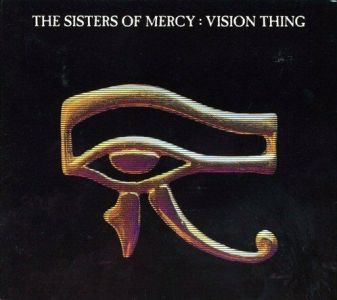 The sisters of mercy - Vision Thing (2006 Remaster) [Expanded]