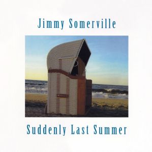 Jimmy Somerville - Suddenly Last Summer [VINYL]