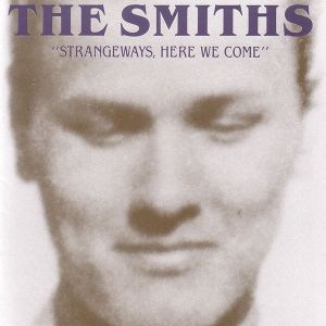 The Smiths - STRANGEWAYS, HERE WE...