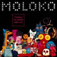 MOLOKO - Things To Make and Do (180 gm 2LP vinyl)