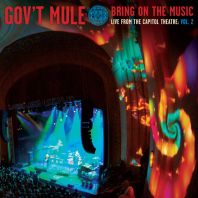 Govt Mule - Bring On The Music - Live at The Capitol Theatre: Vol. 2 [VINYL]