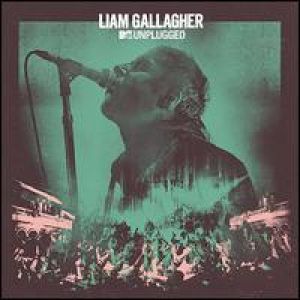 Liam Gallagher - MTV Unplugged (Live At Hull City Hall) [VINYL]