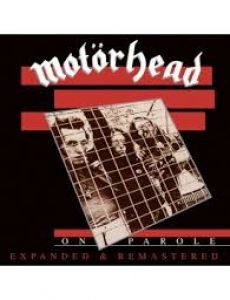 Motorhead - On Parole (Expanded and Remastered)RSD 2020.