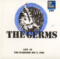 The Germs - Live at the Starwood Dec. 3, 1980 [VINYL]
