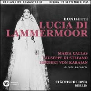 Maria Callas - Donizetti: Lucia di Lammermoor (Berlin, 29/09/1955)