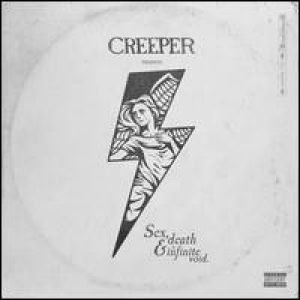Creeper - Sex, Death and The Infinite Void