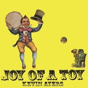 Kevin Ayers - Joy Of A Toy (Vinyl)