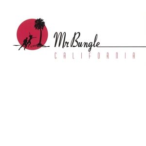 Mr.Bungle - California [180 gm black vinyl]