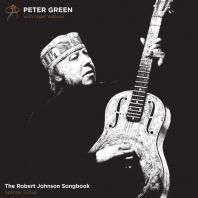 Peter Green - The Robert Johnson Songbook [VINYL]