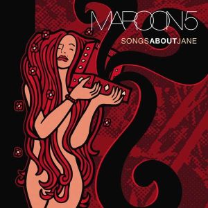 Maroon 5 - Songs About Jane (VINYL)