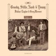 Crosby, Stills & Nash - Déja Vu Alternates (Vinyl) RSD 2021.