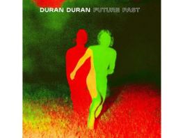 Duran Duran - FUTURE PAST