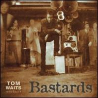 Tom Waits - Bastards (Vinyl)