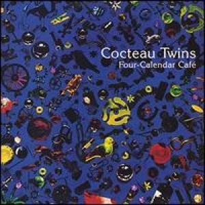 Cocteau Twins - Four Calender Cafe [VINYL]
