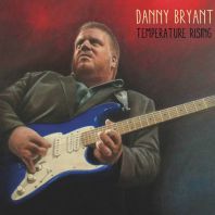Danny Bryant - Temperature Rising (vinyl)