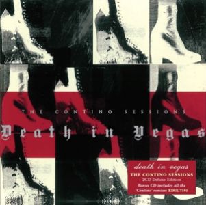DEATH IN VEGAS - CONTINO SESSIONS - DEATH IN VEGAS