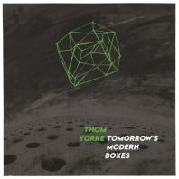 Thom Yorke - Tomorrow`s Modern Boxes