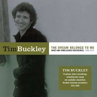 Tim Buckley - THE DREAM BELONGS TO ME - TIM BUCKLEY