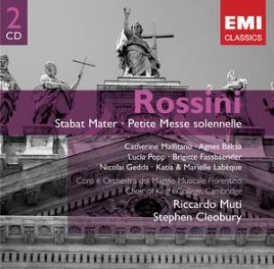 Riccardo Muti and Stephen Cleobury - Rossini: Stabat Mater - Petite Messe Solennelle