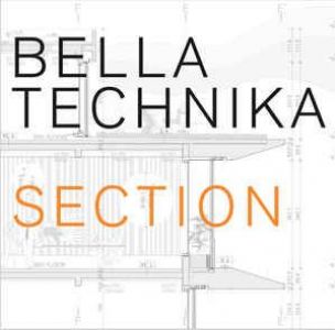 Bella Technika - Section (Vinyl)
