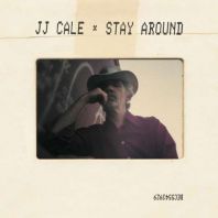 JJ Cale - Stay Around (VINYL)