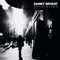 Danny Bryant - Revelation (180g Vinyl)