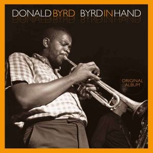 Donald Byrd - Byrd In Hand [180 gm LP vinyl]