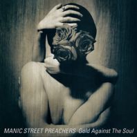 Manic Street Pre - Gold Against The Soul (Remastered) [VINYL]