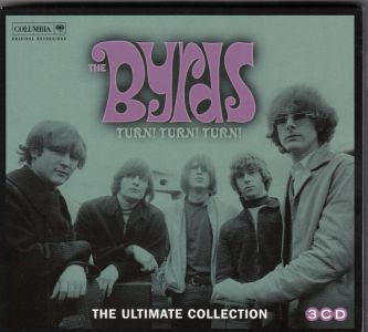 The Byrds - Turn! Turn! Turn! The Byrds Ultimate Collection
