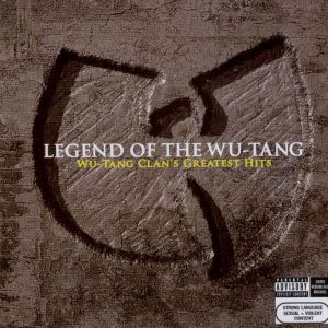 Wu Tang Clan - The Legend Of The Wu-Tang: Wu-Tang Clan's Greatest Hits