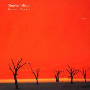 Stephan Micus - Desert Poems