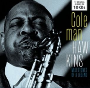 Coleman Hawkins - Milestones Of A Legend