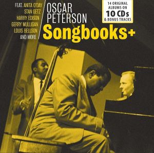 Oscar Peterson - Songbooks: 14 Original Albums on 10 CDs & Bonus Tracks