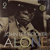 John Lee Hooker - Alone Vol. 2 [VINYL]